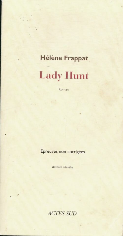 Livrenpoche : Lady Hunt - Hélène Frappat - Livre