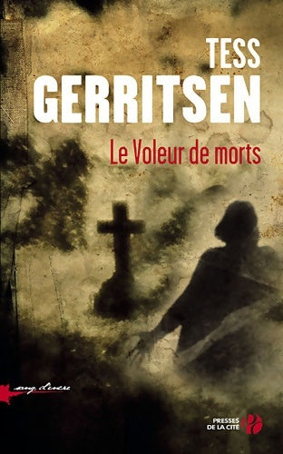 Livrenpoche : Le voleur de morts - Tess Gerritsen - Livre