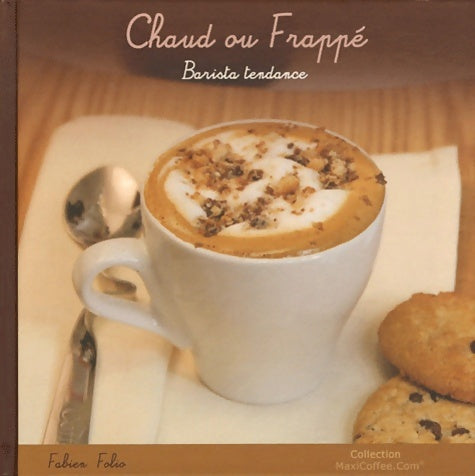 Livrenpoche : Chaud ou frappé - Fabien Folio - Livre