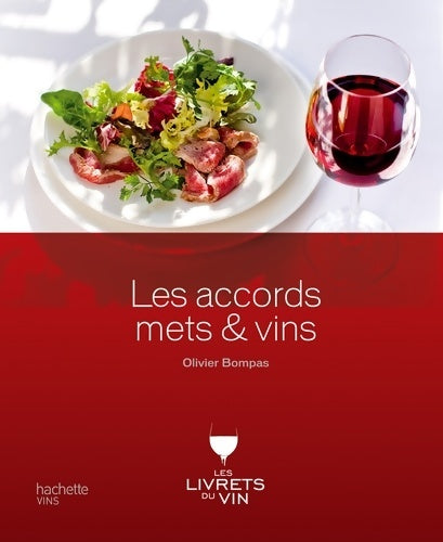 Livrenpoche : Les accords mets & vins - Olivier Bompas - Livre
