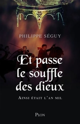 Livrenpoche : Et passe le souffle des dieux - Philippe Séguy - Livre