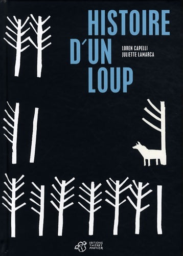 Livrenpoche : Histoire d'un loup - Loren Capelli - Livre