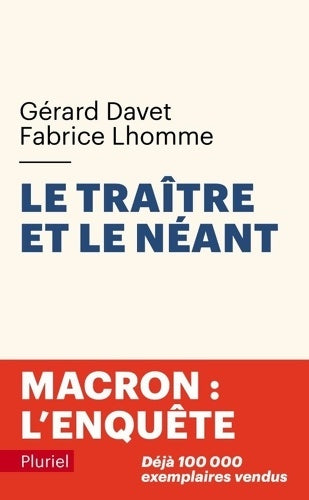 Livrenpoche : Le traître et le néant - Fabrice Lhomme, Gérard Davet - Livre