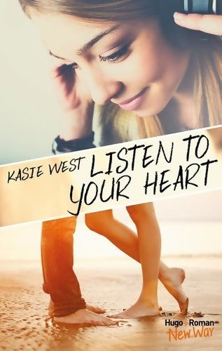 Livrenpoche : Listen to your heart - Kasie West - Livre