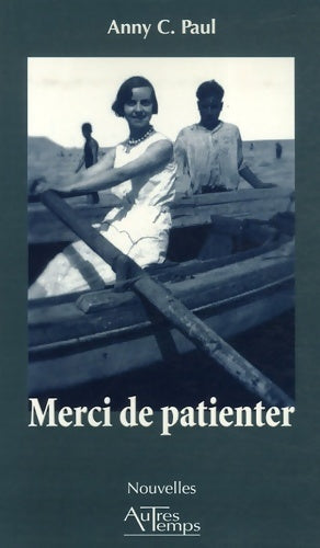 Livrenpoche : Merci de patienter - Anny C. Paul - Livre