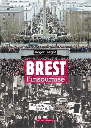 Livrenpoche : Brest l'insoumise - Roger Faligot - Livre