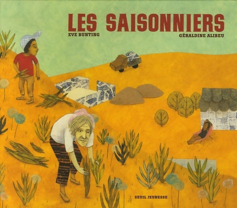 Livrenpoche : Les saisonniers - Eve Bunting - Livre