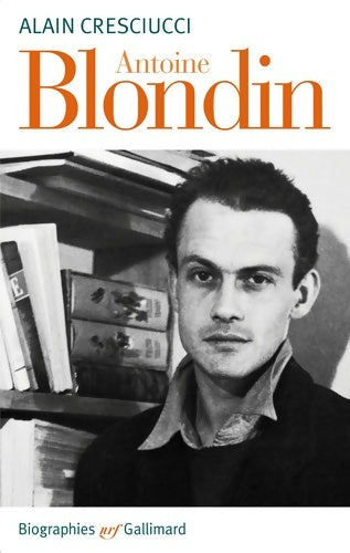 Livrenpoche : Antoine blondin - Alain Cresciucci - Livre