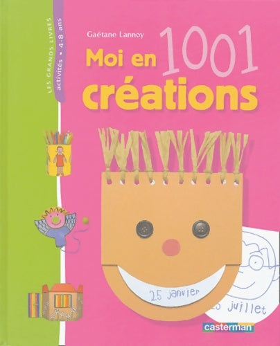 Livrenpoche : Moi en mille et une creations - Lannoy Gaetane - Livre