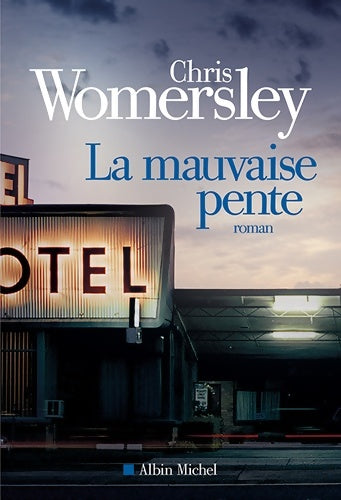 Livrenpoche : La mauvaise pente - Chris Womersley - Livre