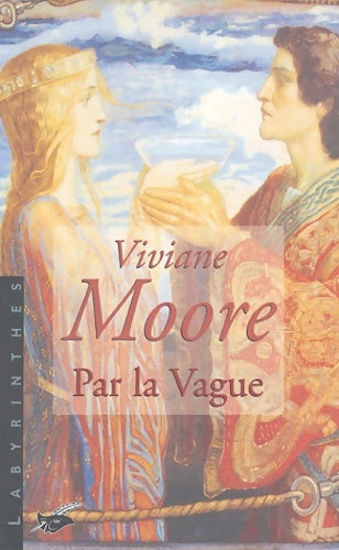 Livrenpoche : Par la vague - Viviane Moore - Livre