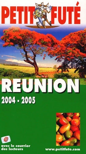 Livrenpoche : Réunion 2004-2005 - Guide Petit Futé - Livre