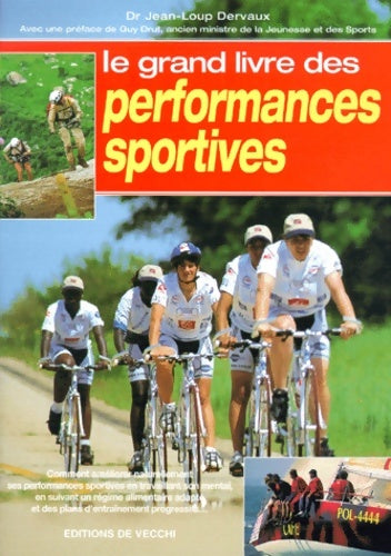 Livrenpoche : Le grand livre des performances sportives - Jean-Loup Dervaux - Livre