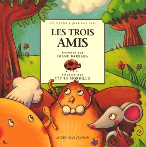 Livrenpoche : Les trois amis : Un conte d'Europe de l'est - Diane Barbara - Livre