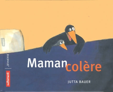 Livrenpoche : Maman colère - Jutta Bauer - Livre