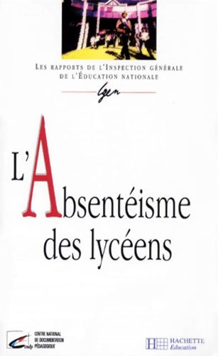 Livrenpoche : L'absentéisme des iycéens - Collectif - Livre
