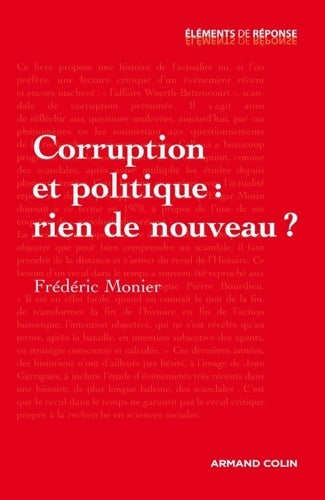 Livrenpoche : Corruption et politique : Rien de nouveau ? - Frédéric Monier - Livre