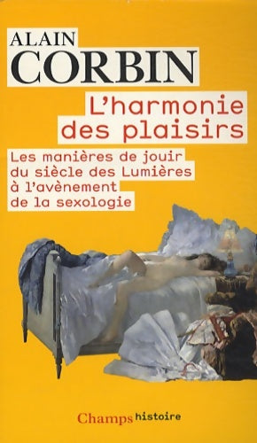 Livrenpoche : L'harmonie des plaisirs - Alain Corbin - Livre