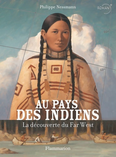 Livrenpoche : Au pays des indiens. La découverte du far West - Philippe Nessmann - Livre