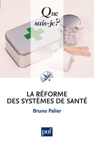 Livrenpoche : La réforme des systèmes de santé - Bruno Palier - Livre
