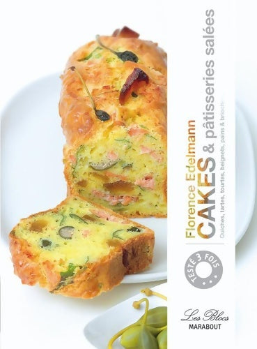 Livrenpoche : Cakes & pâtisseries salées - Florence Edelmann - Livre