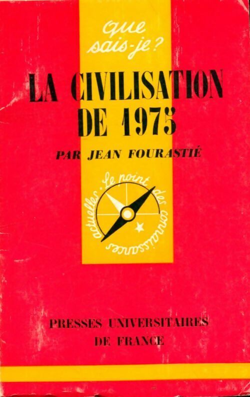 Livrenpoche : La civilisation de 1975 - Jean Fourastié - Livre