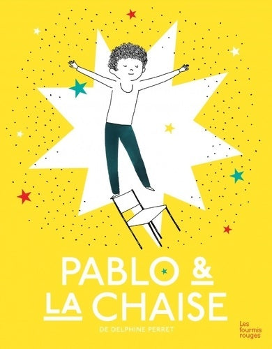 Livrenpoche : Pablo et la chaise - Delphine Perret - Livre