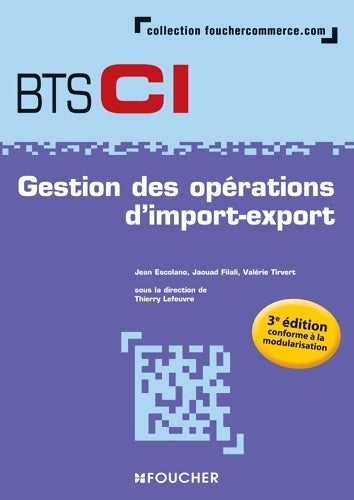 Livrenpoche : Gestion des opérations d'import-export BTS 1re et 2e années - 3e édition - Thierry Lefeuvre - Livre