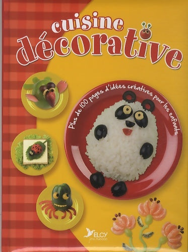 Livrenpoche : Cuisine décorative - Sergiy Kabachenko - Livre