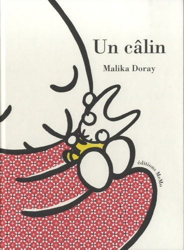 Livrenpoche : Un câlin - Malika Doray - Livre