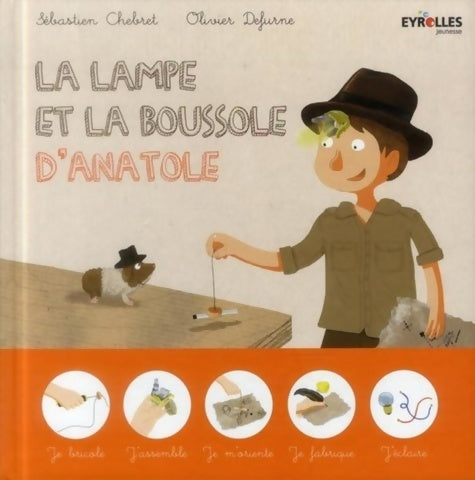 Livrenpoche : La lampe et la boussole d'anatole - Sébastien Chebret - Livre