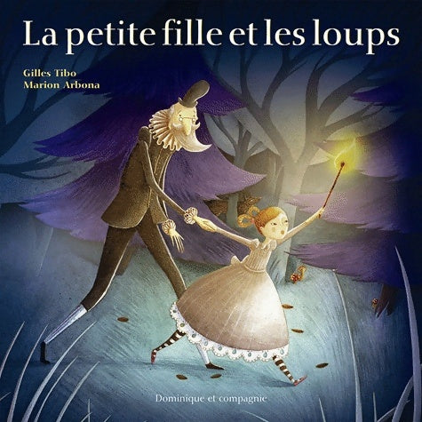 Livrenpoche : Petite fille et les loups - Gilles Tibo - Livre