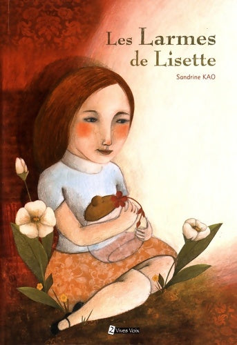 Livrenpoche : Les larmes de lisette - Sandrine Kao - Livre