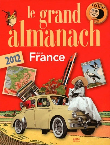 Livrenpoche : Grand almanach de la France 2012 - Gérard Quiblier - Livre
