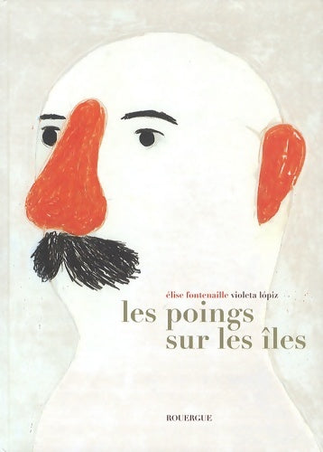 Livrenpoche : Les poings sur les îles - Elise Fontenaille - Livre