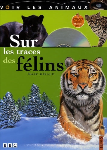 Livrenpoche : Sur les traces des félins - Marc Giraud - Livre