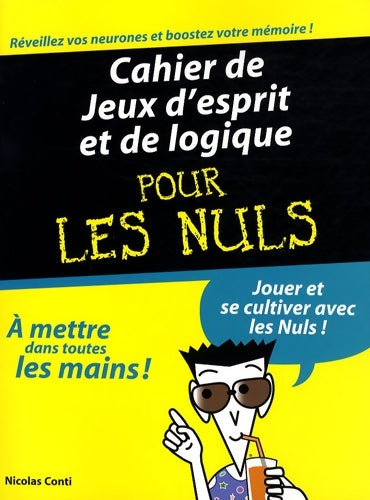 Livrenpoche : Cah jeux esprit et logiq pr nu - Nicolas Conti - Livre