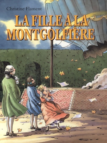Livrenpoche : Fille a la montgolfiere (la) - Flament Christine - Livre