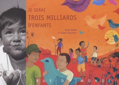 Livrenpoche : Je serai 3 milliards d'enfants - Alain Serres - Livre