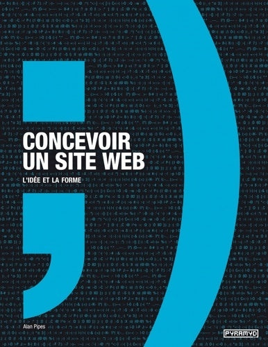 Livrenpoche : Concevoir un site web : L'idée et la forme - Alan Pipes - Livre