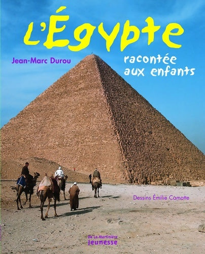 Livrenpoche : L'Egypte racontée aux enfants - Jean-Marc Durou - Livre