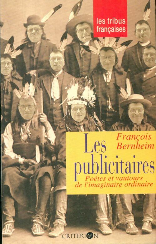 Livrenpoche : Les publicitaires : Poètes et vautours de l'imaginaire ordinaire - Cathy Bernheim - Livre