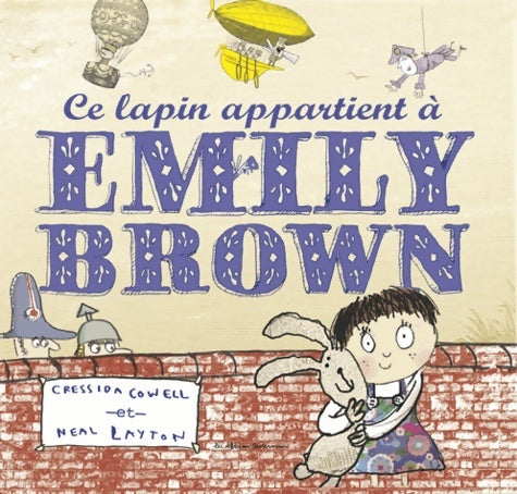 Livrenpoche : Ce lapin appartient à emily brown - Cressida Cowell - Livre