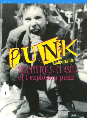 Livrenpoche : Punk sex pistols clash - Bruno Blum - Livre