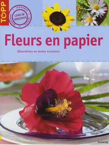 Livrenpoche : Fleurs en papier - Annette Bayer - Livre