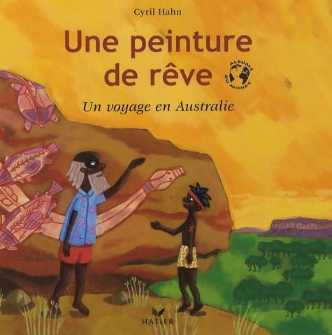 Livrenpoche : Une peinture de rêve - Cyril Hahn - Livre