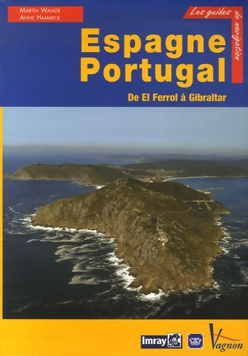 Livrenpoche : Espagne-portugal (de el ferrol a gibraltar) - Martin Walker - Livre
