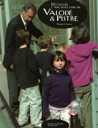Livrenpoche : Découvre l'architecture de valode et pistre - Nadine Coleno - Livre