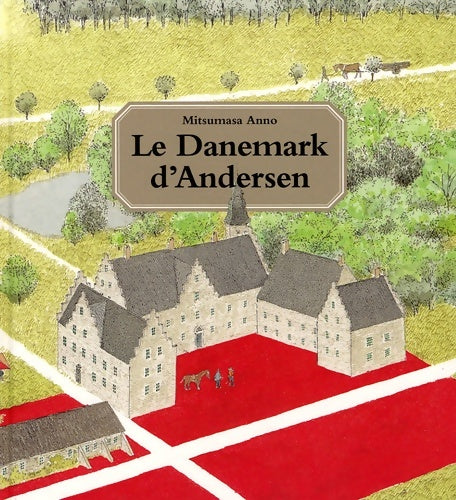 Livrenpoche : Danemark d andersen (le) - Mitsumasa Anno - Livre