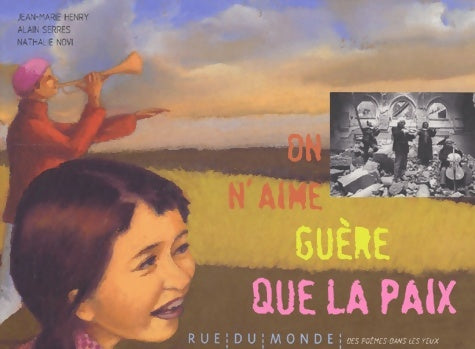 Livrenpoche : On n'aime guère que la paix - Jean-Marie Henry - Livre